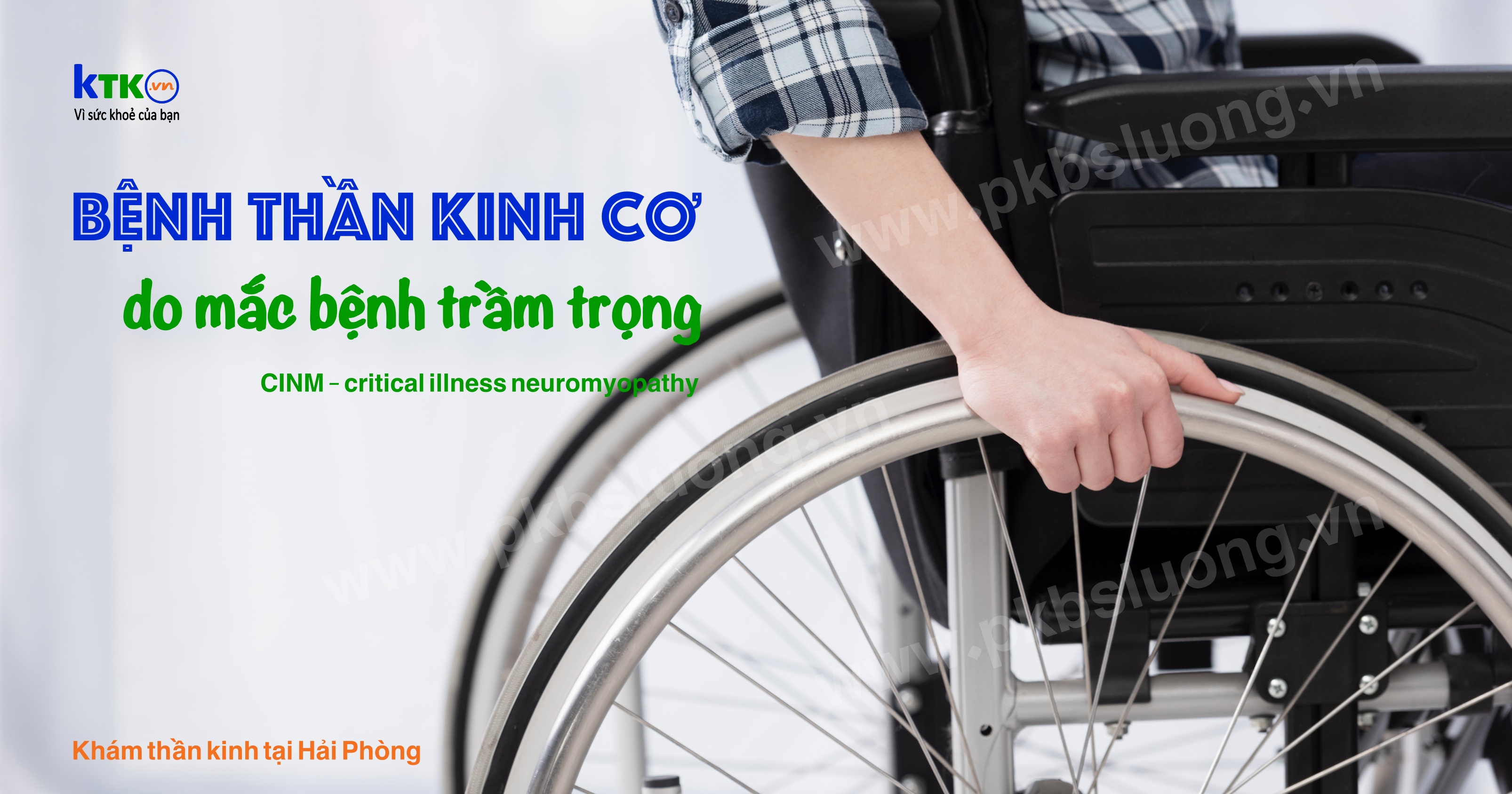 Bệnh thần kinh cơ do mắc bệnh trầm trọng.